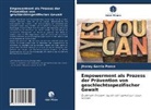 Jhenny Garcia Ponce - Empowerment als Prozess der Prävention von geschlechtsspezifischer Gewalt