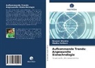 Madhu Rathore, Navee Sharma, Naveen Sharma - Aufkommende Trends: Angewandte Biotechnologie