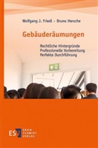 Wolfgang J (Dr.-Ing. Friedl, Wolfgang J (Dr.-Ing.) Friedl, Wolfgang J. Friedl, Bruno Hersche, Bruno (Dipl Hersche - Gebäuderäumungen