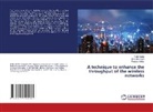 Rishi Gupta, Mahesh Jangid, Pradeep Yadav - A technique to enhance the throughput of the wireless networks