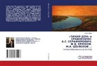 S. N. Boziev, S.N. BOZIEV - «TIHIJ DON» w SRAVNENIYaH: A.S. SERAFIMOVICh, F.D. KRJuKOV, M.A. ShOLOHOV ...