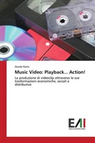 Davide Ranni - Music Video: Playback... Action!