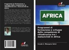 Ursule E. Mbeugmo Gatsi - Programmi di formazione e sviluppo delle competenze di cittadinanza tra i motociclisti in Africa