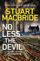 Stuart MacBride - No Less the Devil