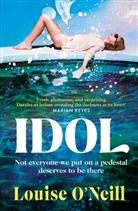 Louise O'Neill, O'Neill Louise - Idol