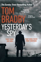Tom Bradby - Yesterday's Spy