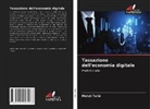 Mehdi Talbi - Tassazione dell'economia digitale