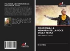 Ermir Nika - POLIFONIA, LA MEMORIA DELLA VOCE DELLA TERRA