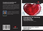 Zulibeth Arteaga, Joel Alexander Cardozo Fagúndez, Juana Lorves - Procedures for teaching and learning haemotherapy