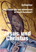 Schachar - Jesus und Christus