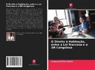 Francis Kitsa Visso - O Direito &agrave; Habita&ccedil;&atilde;o, entre a Lei francesa e a DR Congolesa