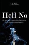 S. L. Miller - Hell No