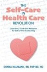 Donna Naumann - The Self-Care in Health Care Revolution