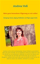 Andrea Voß - Mein ganz besonderer Pilgerweg zu mir selbst