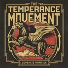The Temperance Movement - Covers & Rarities, 1 Audio-CD (Audio book)