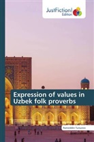 Ramziddin Tursunov - Expression of values in Uzbek folk proverbs
