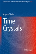 Krzysztof Sacha - Time Crystals
