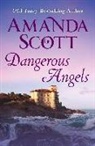 Amanda Scott - Dangerous Angels