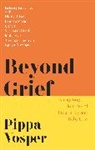 Pippa Vosper - Beyond Grief