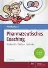 Monika Raulf - Pharmazeutisches Coaching, m. 1 Buch, m. 1 Beilage