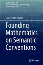 Casper Storm Hansen - Founding Mathematics on Semantic Conventions