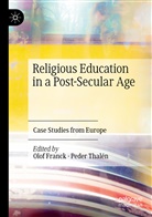 Olo Franck, Olof Franck, Thalén, Thalén, Peder Thalén - Religious Education in a Post-Secular Age