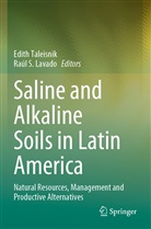 Raúl S. Lavado, S Lavado, S Lavado, Edit Taleisnik, Edith Taleisnik - Saline and Alkaline Soils in Latin America