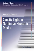Alessandro Zannotti - Caustic Light in Nonlinear Photonic Media