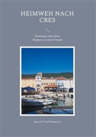 Hans H Paul Naumann, Hans H. Paul Naumann - Heimweh nach Cres