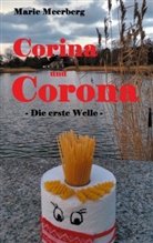 Marie Meerberg - Corina und Corona
