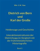 Wim S W Rass, Wim S. W. Rass - Dietrich von Bern und Karl der Große