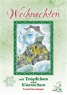 Harald Isernhagen - Weihnachten mit Tröpfchen und Würmchen