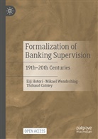 Thibaud Giddey, Eij Hotori, Eiji Hotori, Mikae Wendschlag, Mikael Wendschlag - Formalization of Banking Supervision