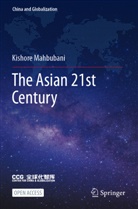 Kishore Mahbubani - The Asian 21st Century