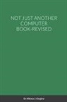 Alfonso Kinglow - NOT JUST ANOTHER COMPUTER BOOK-REVISED