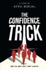 Ayra Borjal - The Confidence Trick