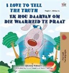 Shelley Admont, Kidkiddos Books - I Love to Tell the Truth (English Afrikaans Bilingual Children's Book)