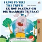 Shelley Admont, Kidkiddos Books - I Love to Tell the Truth (English Afrikaans Bilingual Children's Book)