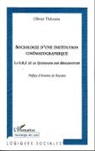 Olivier Thevenin - Sociologie d'une institution cinématographique