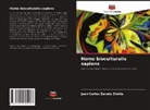 Juan Carlos Zavala Olalde - Homo bioculturalis sapiens