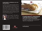 Iva Pencheva - A quel point la résistance est-elle divertissante ?