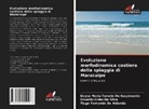 OSVALDO GIRÃO DA SILVA, Tiago Fernando de Holanda, Dayse Maria Tenório Do Nascimento - Evoluzione morfodinamica costiera della spiaggia di Maracaípe