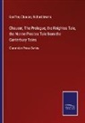 Geoffrey Chaucer, Richard Morris - Chaucer, The Prologue, the Knightes Tale, the Nonne Prestes Tale from the Canterbury Tales