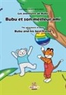 Ayélé Sandra Amah-Tchoutchoui - Les aventures de Bubu : Bubu et son meilleur ami