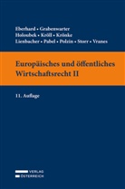 Harald Eberhard, Christoph Grabenwarter, Michael Holoubek, Thomas Kröll, Christoph Krönke, Georg Lienbacher... - Europäisches und öffentliches Wirtschaftsrecht II