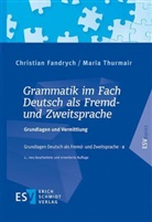Christian Fandrych, Christian (Prof. Dr. Fandrych, Christian (Prof. Dr.) Fandrych, Maria Thurmair, Maria (P Thurmair - Grammatik im Fach Deutsch als Fremd- und Zweitsprache