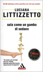 Luciana Littizzetto - Sola come un gambo di sedano
