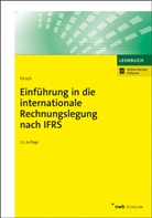Hanno Kirsch, Hanno (Prof. Dr.) Kirsch - Einführung in die internationale Rechnungslegung nach IFRS