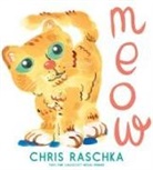 Chris Raschka, Raschka Chris, Chris Raschka, Raschka Chris - Meow