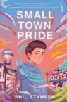 Phil Stamper - Small Town Pride